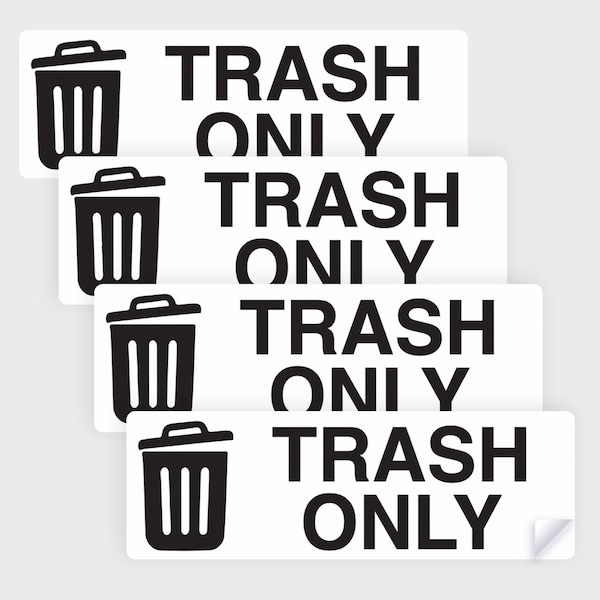 Fuel Stickers Trash Only Sticker: Trash Bin, Garbage Cans, Outdoor/Indoor Rated, Heavy Duty, 6''x2'', 4PK Z-462TRASH-4PK - main